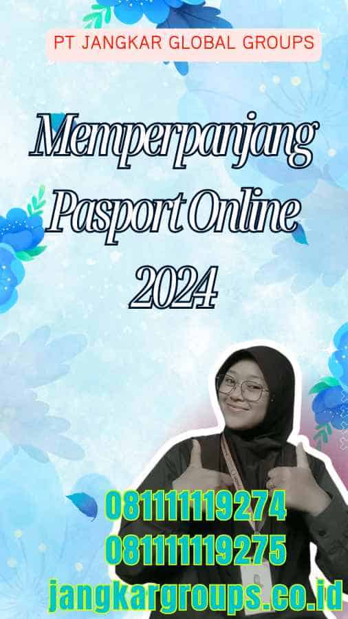 Memperpanjang Pasport Online 2024