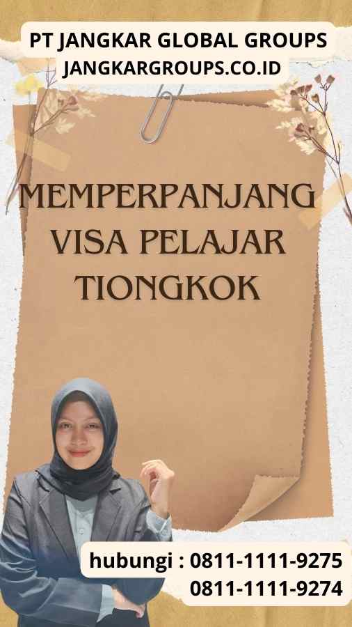 Memperpanjang Visa Pelajar Tiongkok