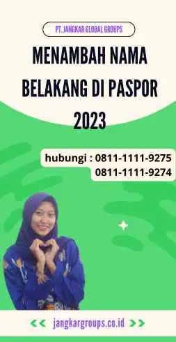 Menambah Nama Belakang Di Paspor 2023