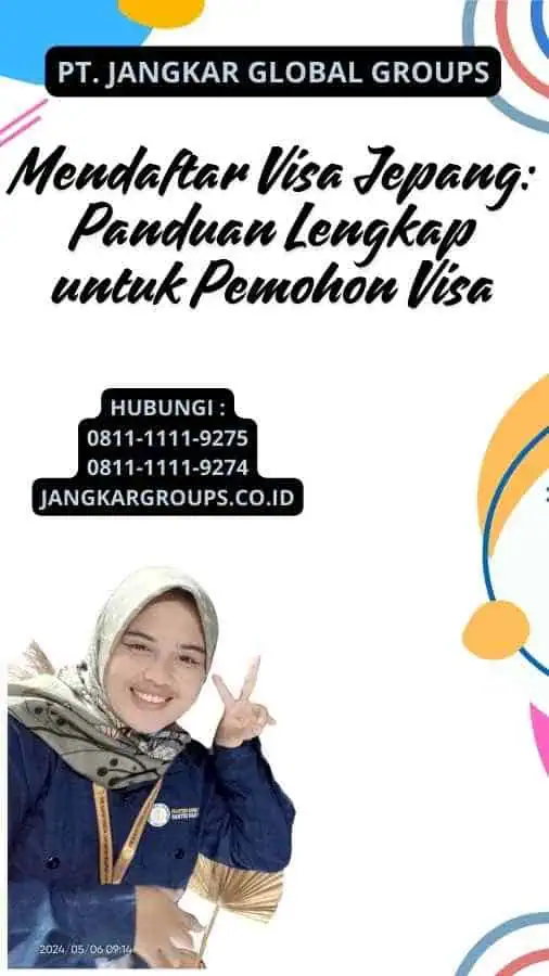 Mendaftar Visa Jepang: Panduan Lengkap untuk Pemohon Visa