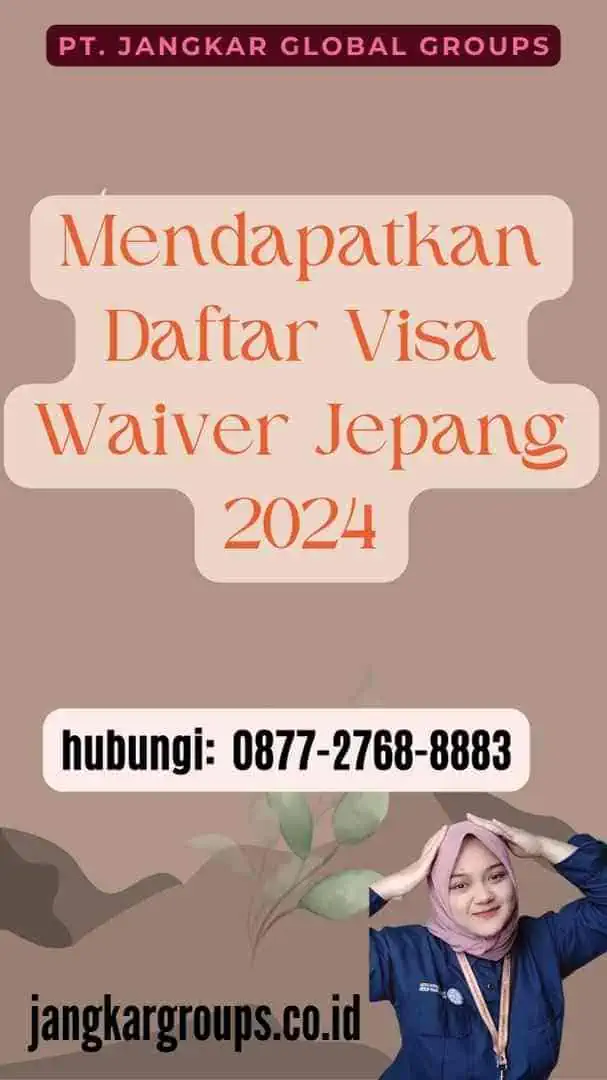 Mendapatkan Daftar Visa Waiver Jepang 2024