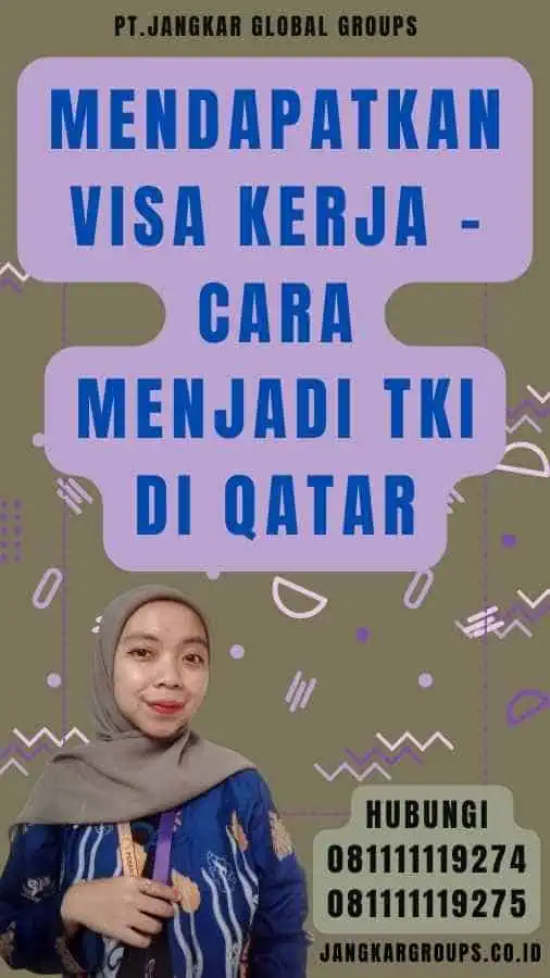 Mendapatkan Visa Kerja - Cara Menjadi TKI di Qatar