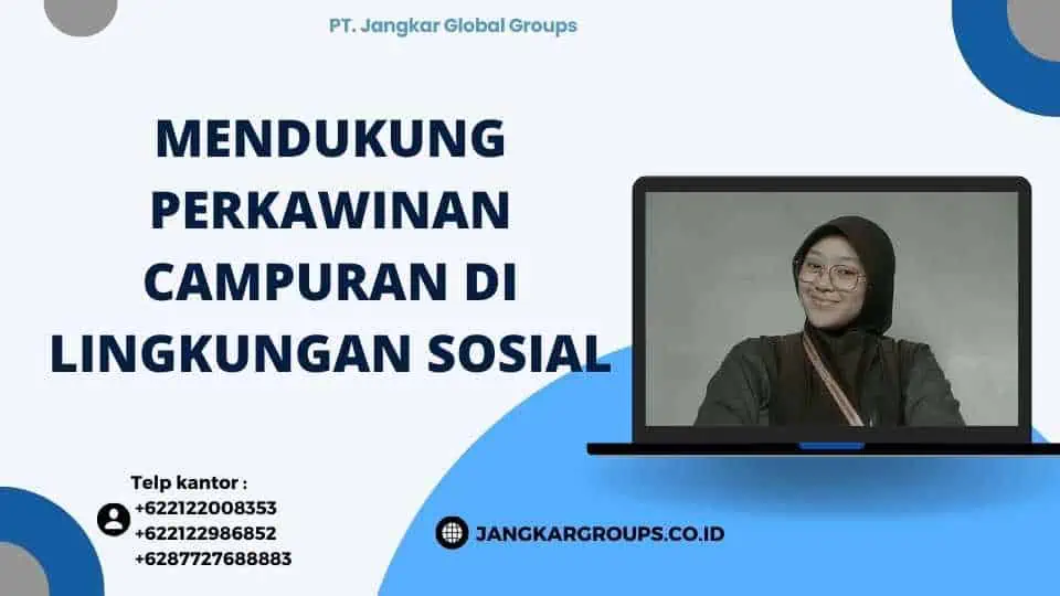 Mendukung Perkawinan Campuran di Lingkungan Sosial