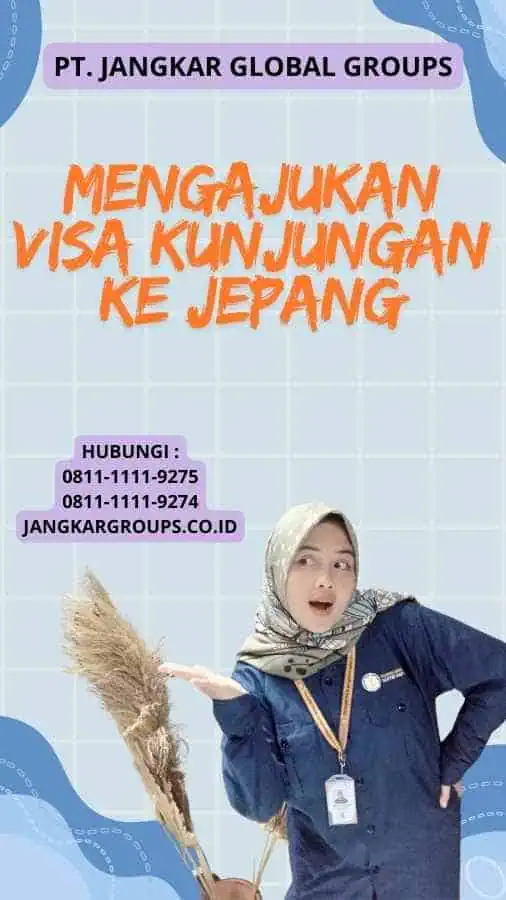 Mengajukan Visa Kunjungan ke Jepang