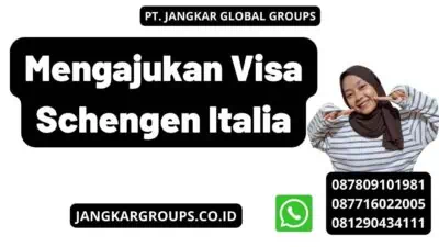 Mengajukan Visa Schengen Italia