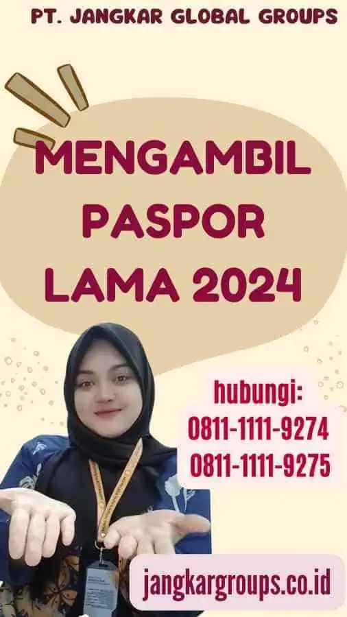 Mengambil Paspor Lama 2024