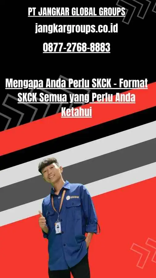 Mengapa Anda Perlu SKCK  - Format SKCK Semua yang Perlu Anda Ketahui