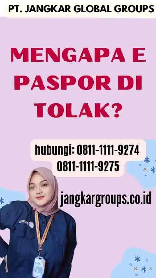 Mengapa E Paspor Di Tolak