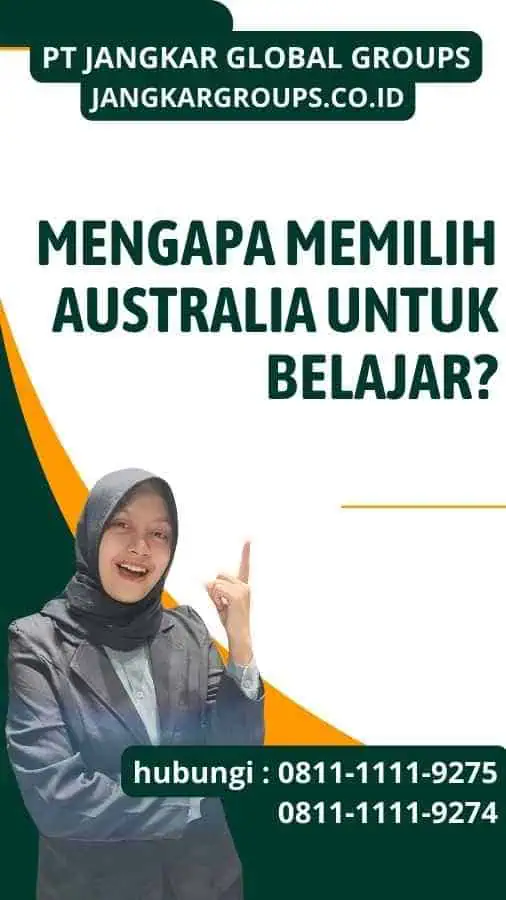 Mengapa Memilih Australia untuk Belajar