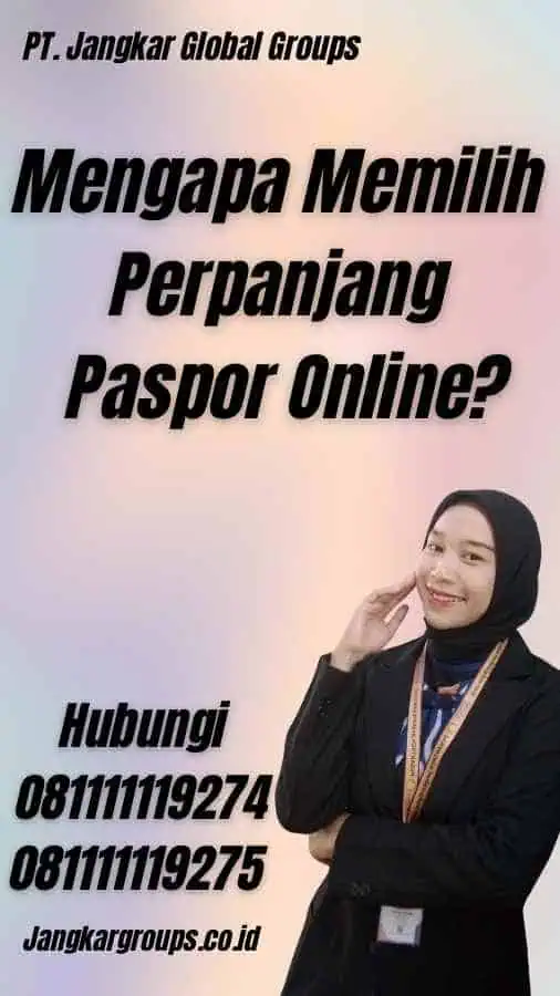 Mengapa Memilih Perpanjang Paspor Online?