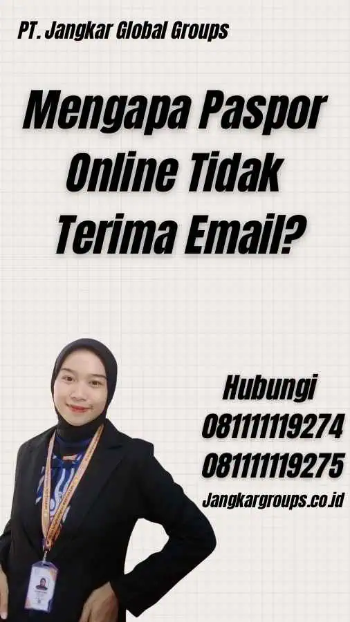 Mengapa Paspor Online Tidak Terima Email?