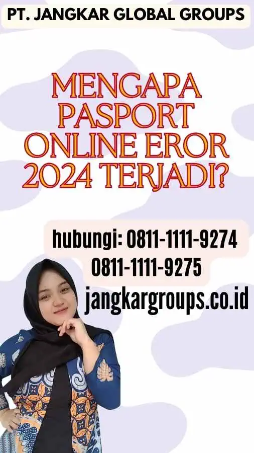 Mengapa Pasport Online Eror 2024 Terjadi