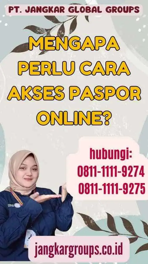 Mengapa Perlu Cara Akses Paspor Online