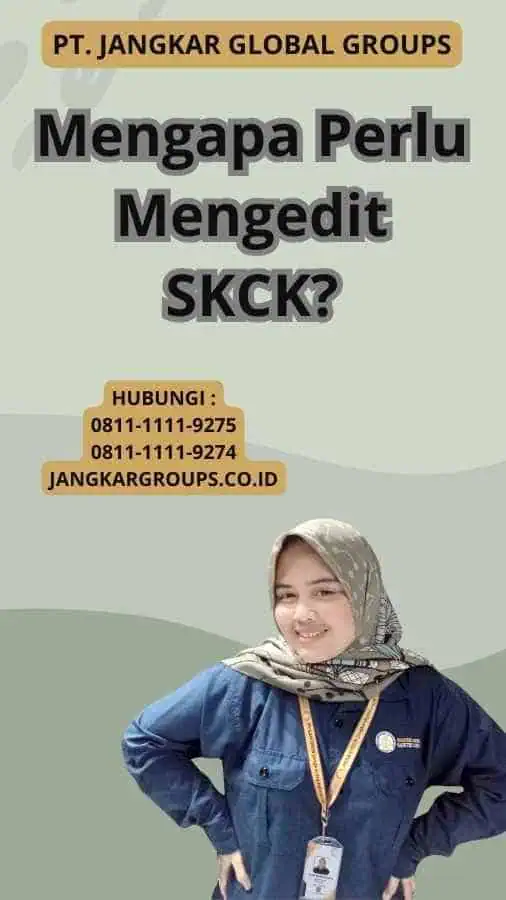 Mengapa Perlu Mengedit SKCK?