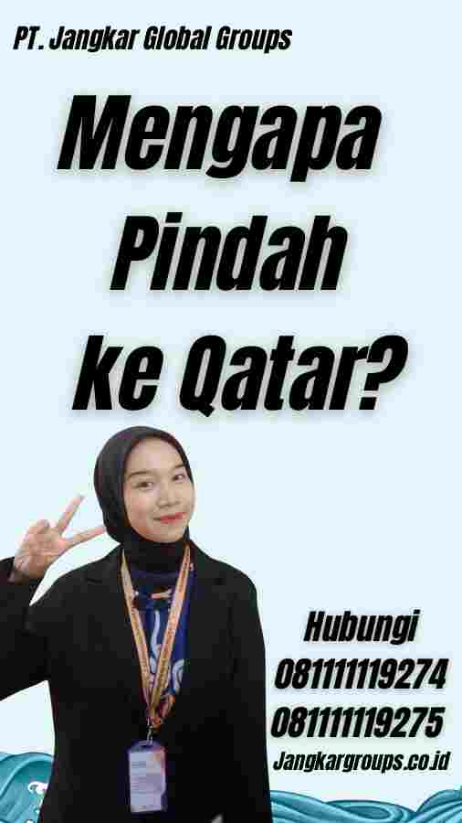 Mengapa Pindah ke Qatar?