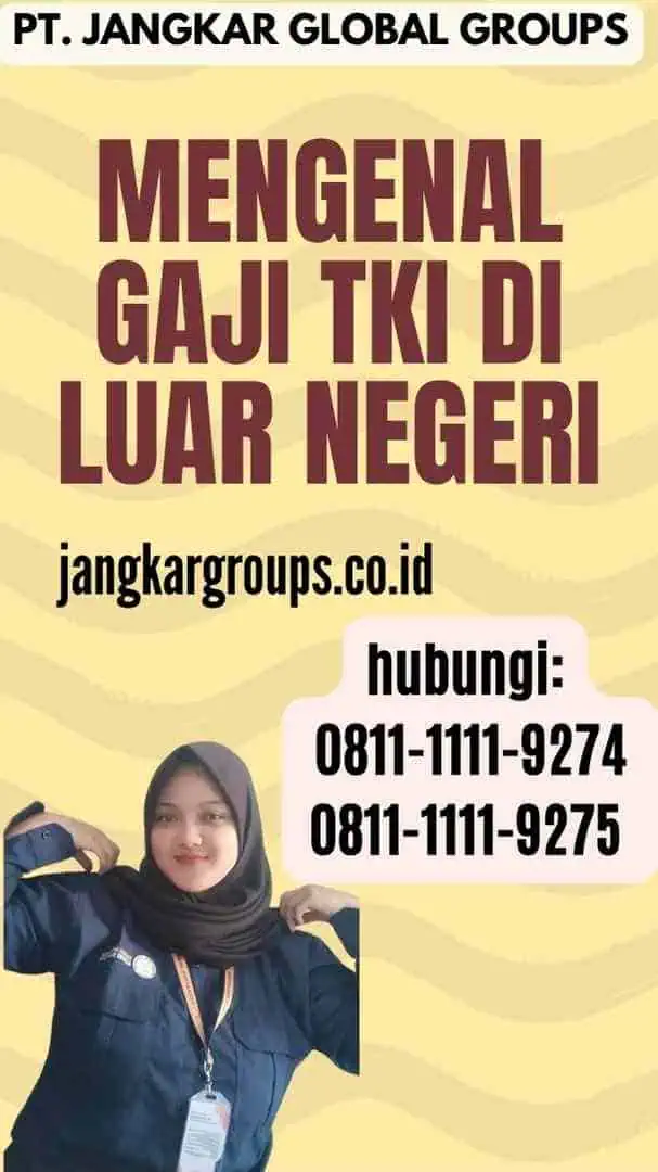 Mengenal Gaji TKI Di Luar Negeri