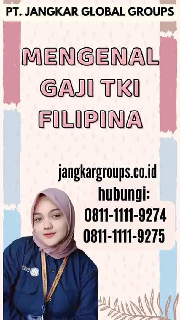 Mengenal Gaji TKI Filipina