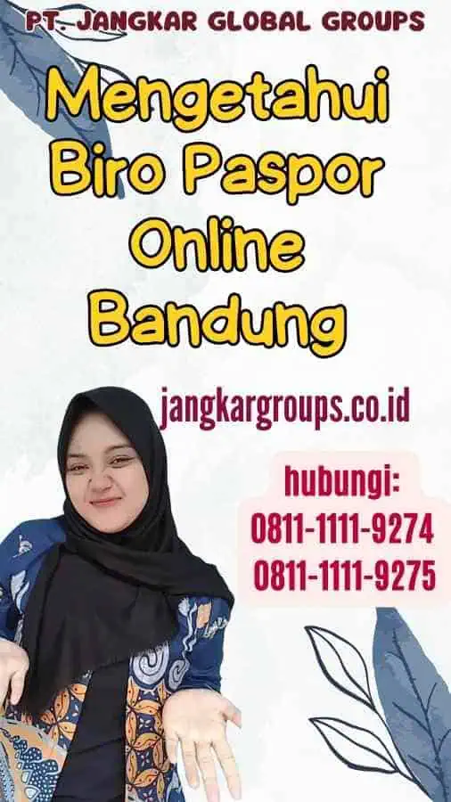 Mengetahui Biro Paspor Online Bandung