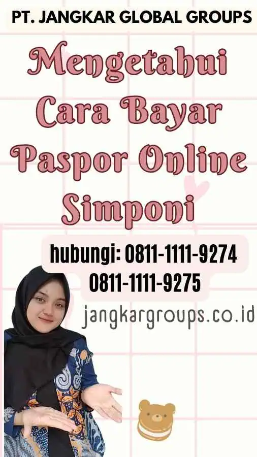 Mengetahui Cara Bayar Paspor Online Simponi