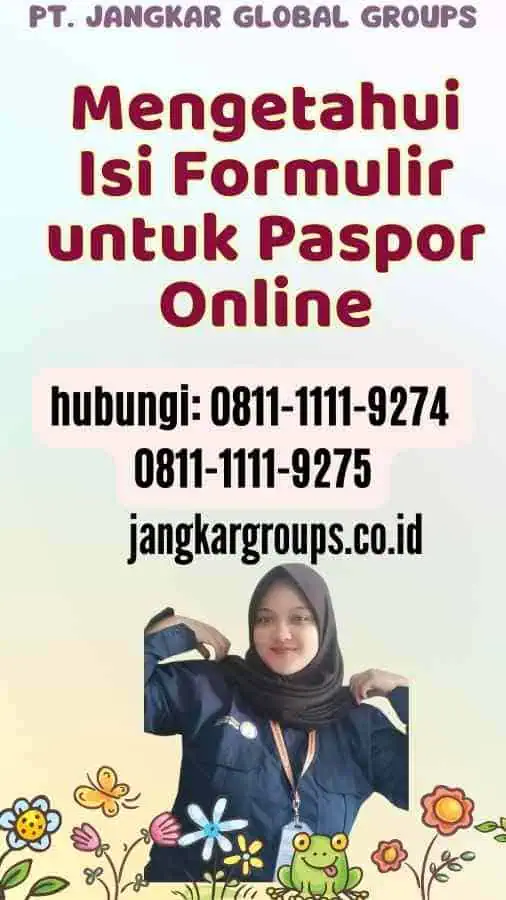 Mengetahui Isi Formulir untuk Paspor Online