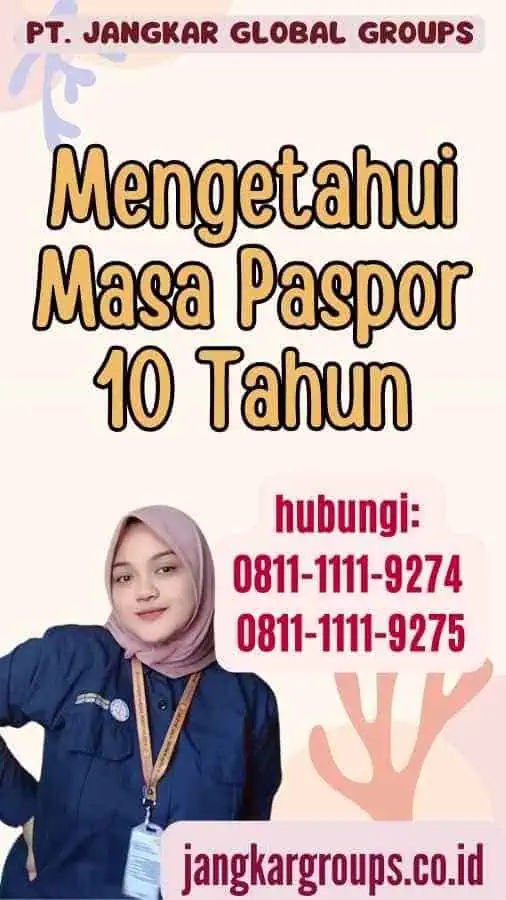 Mengetahui Masa Paspor 10 Tahun