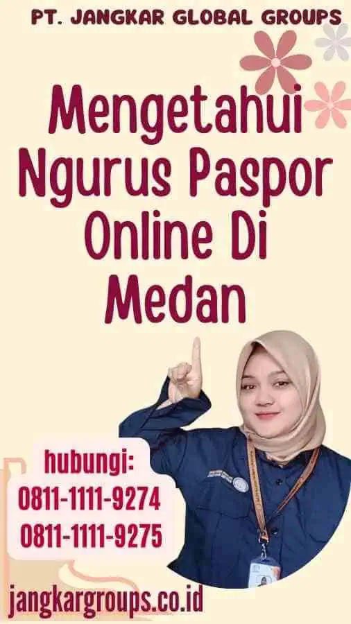 Mengetahui Ngurus Paspor Online Di Medan