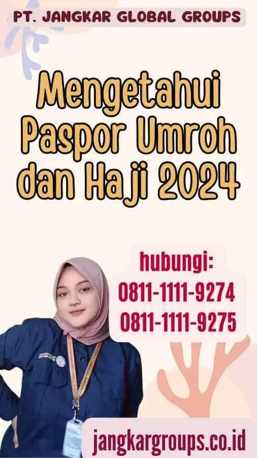 Mengetahui Paspor Umroh dan Haji 2024