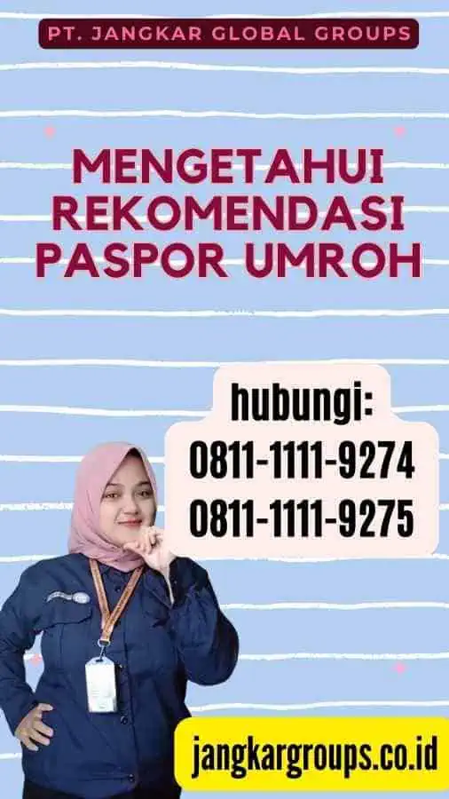 Mengetahui Rekomendasi Paspor Umroh