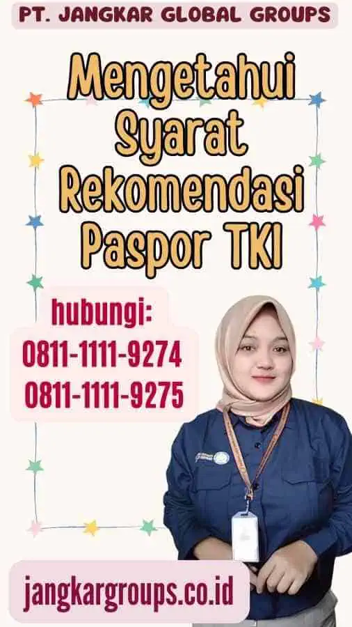 Mengetahui Syarat Rekomendasi Paspor TKI