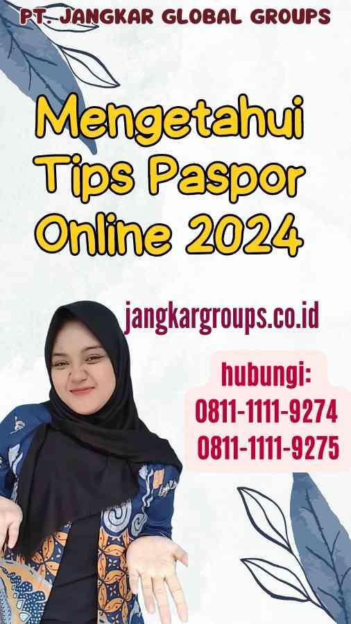 Mengetahui Tips Paspor Online 2024