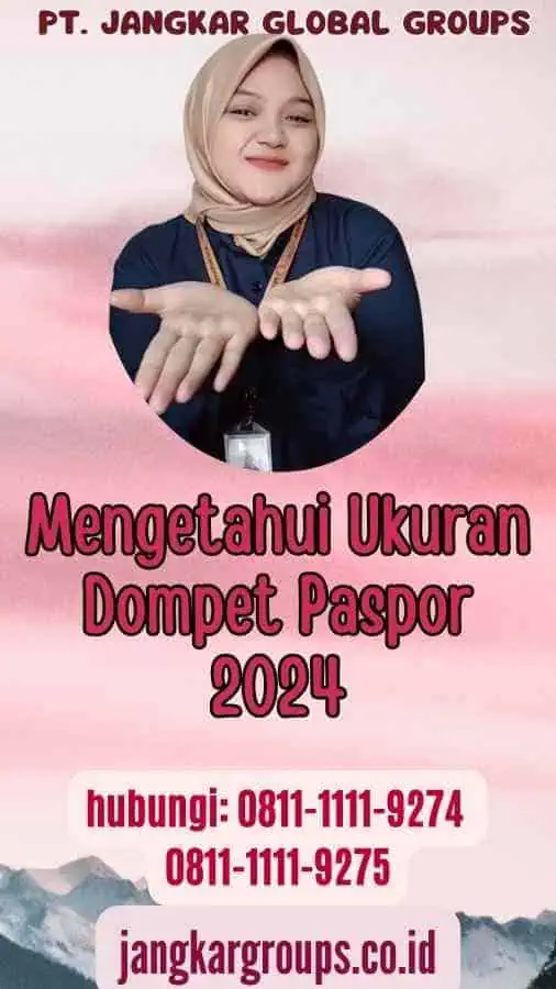 Mengetahui Ukuran Dompet Paspor 2024