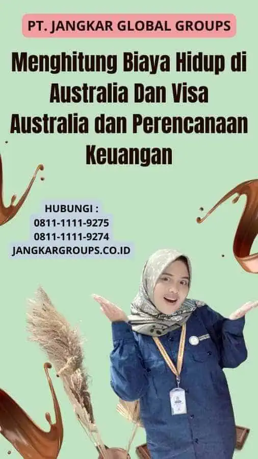 Menghitung Biaya Hidup di Australia Dan Visa Australia dan Perencanaan Keuangan