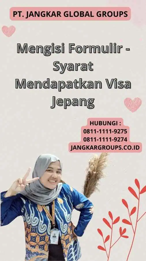 Mengisi Formulir - Syarat Mendapatkan Visa Jepang