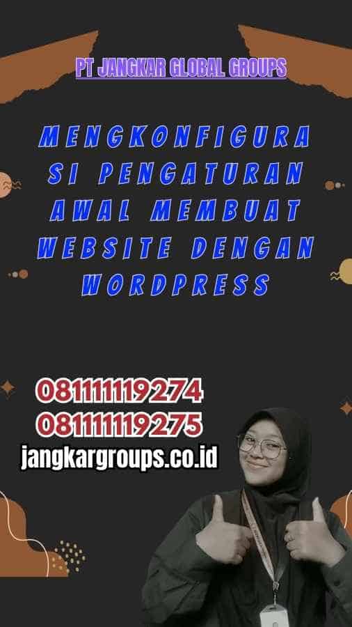 Mengkonfigurasi Pengaturan Awal Membuat Website dengan WordPress