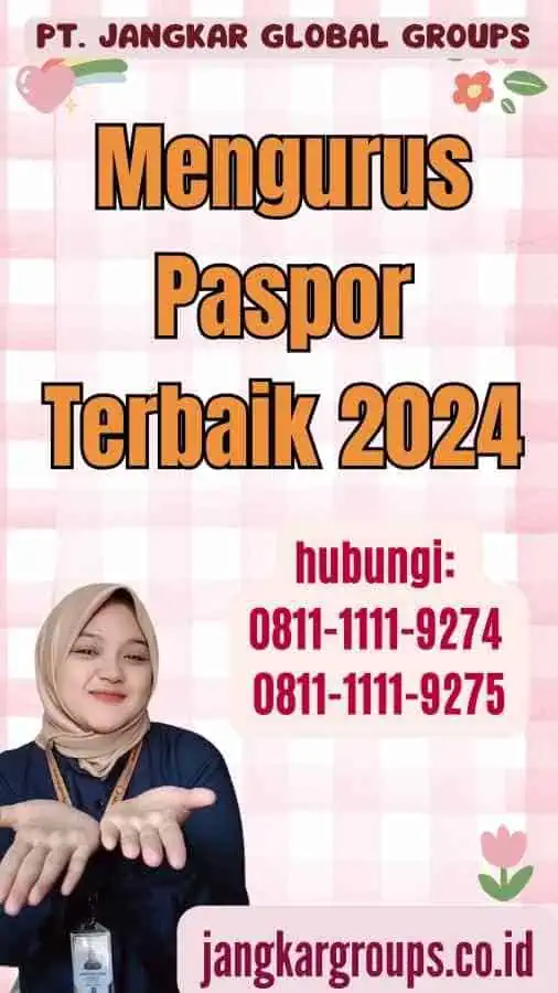 Mengurus Paspor Terbaik 2024