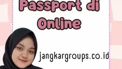 Mengurus Perpanjangan Passport di Online