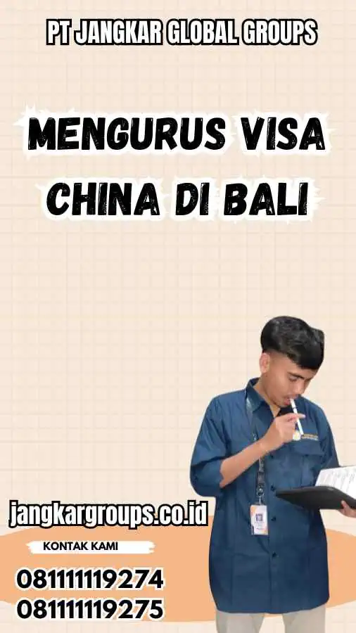 Mengurus Visa China di Bali