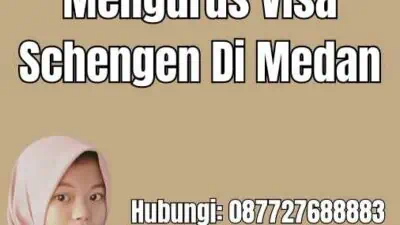 Mengurus Visa Schengen Di Medan