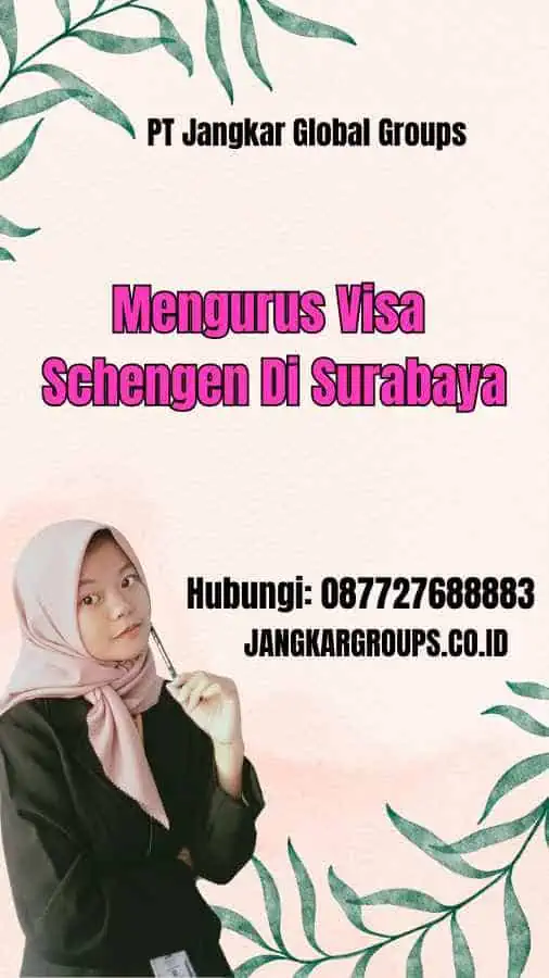 Mengurus Visa Schengen Di Surabaya