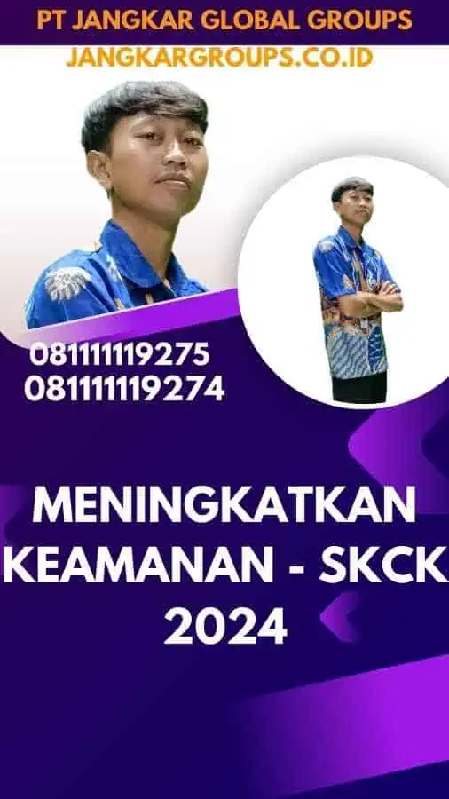 Meningkatkan keamanan - SKCK 2024