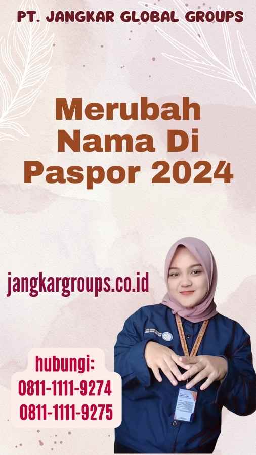 Merubah Nama Di Paspor 2024