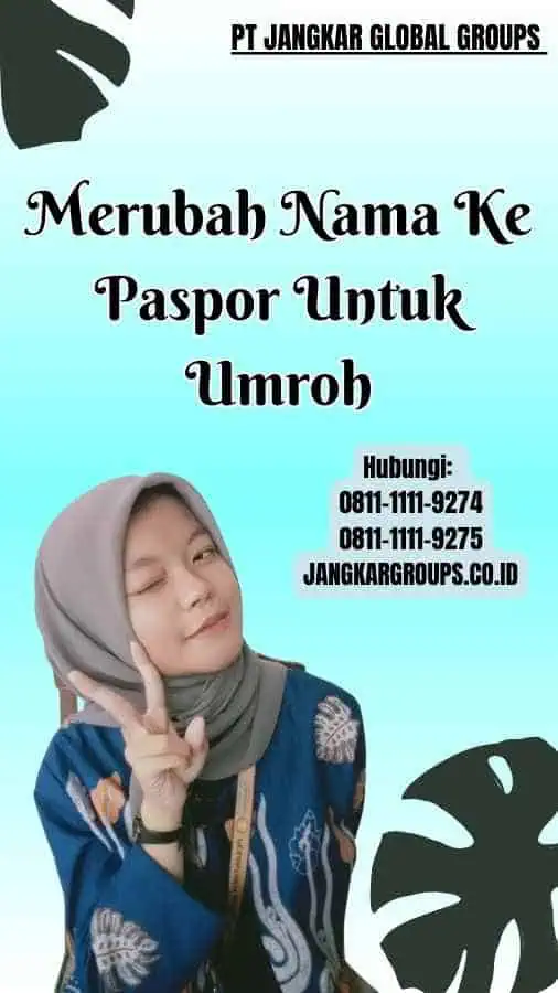 Merubah Nama Ke Paspor Untuk Umroh