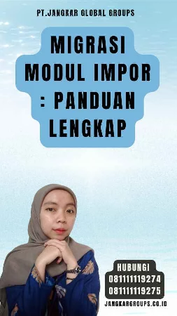 Migrasi Modul Impor Panduan Lengkap