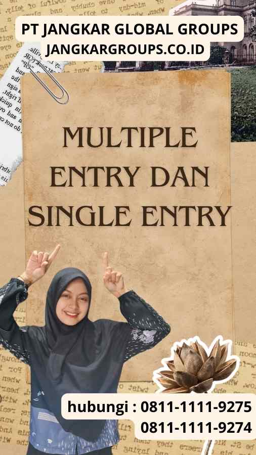 Multiple Entry dan Single Entry