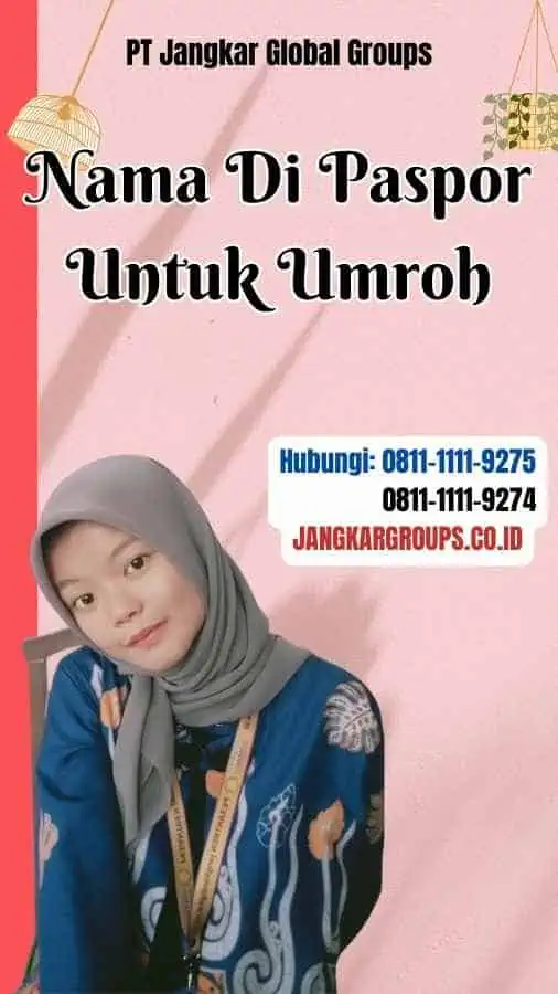 Nama Di Paspor Untuk Umroh