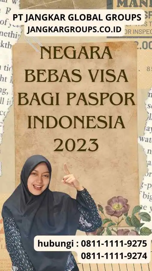 Negara Bebas Visa Bagi Paspor Indonesia 2023