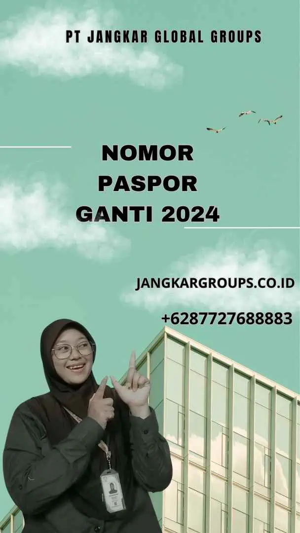 Nomor Paspor Ganti 2024