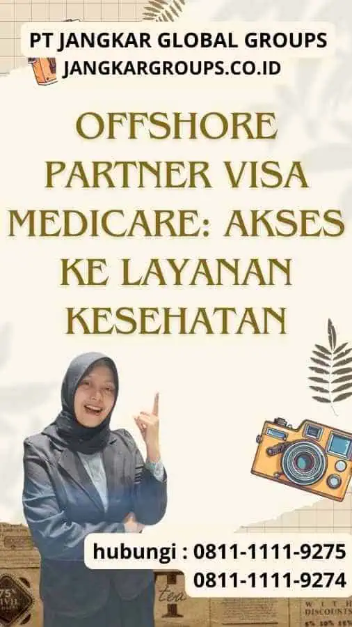 Offshore Partner Visa Medicare Akses ke Layanan Kesehatan