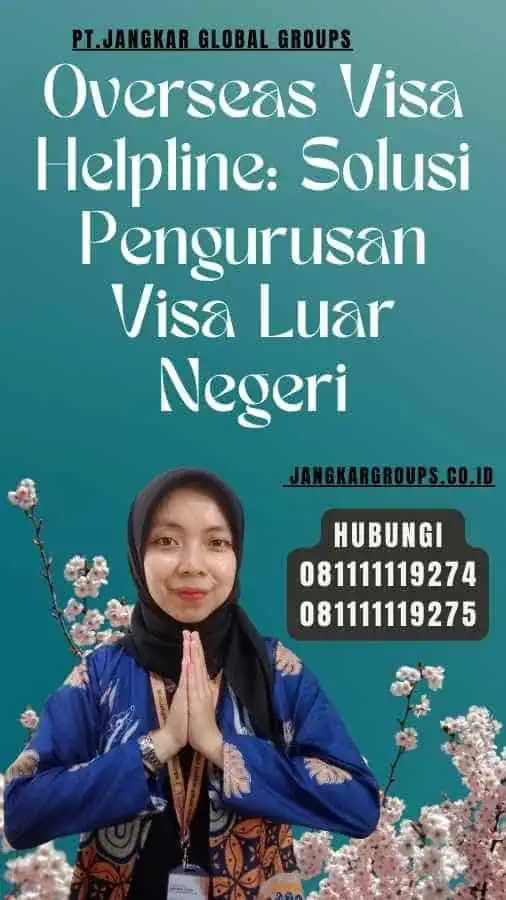 Overseas Visa Helpline Solusi Pengurusan Visa Luar Negeri