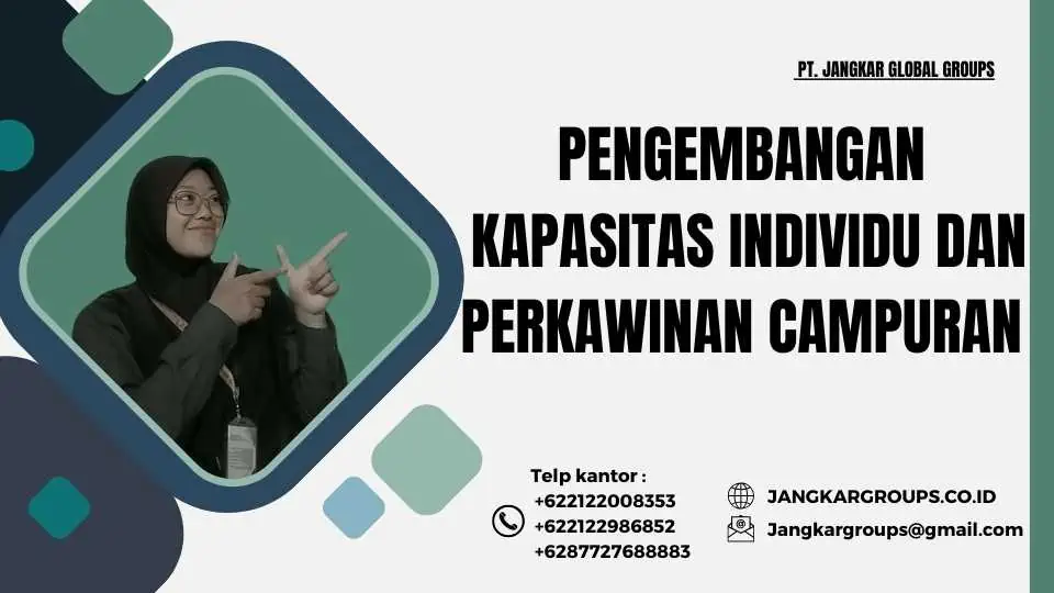 PENGEMBANGAN KAPASITAS INDIVIDU DAN PERKAWINAN CAMPURAN